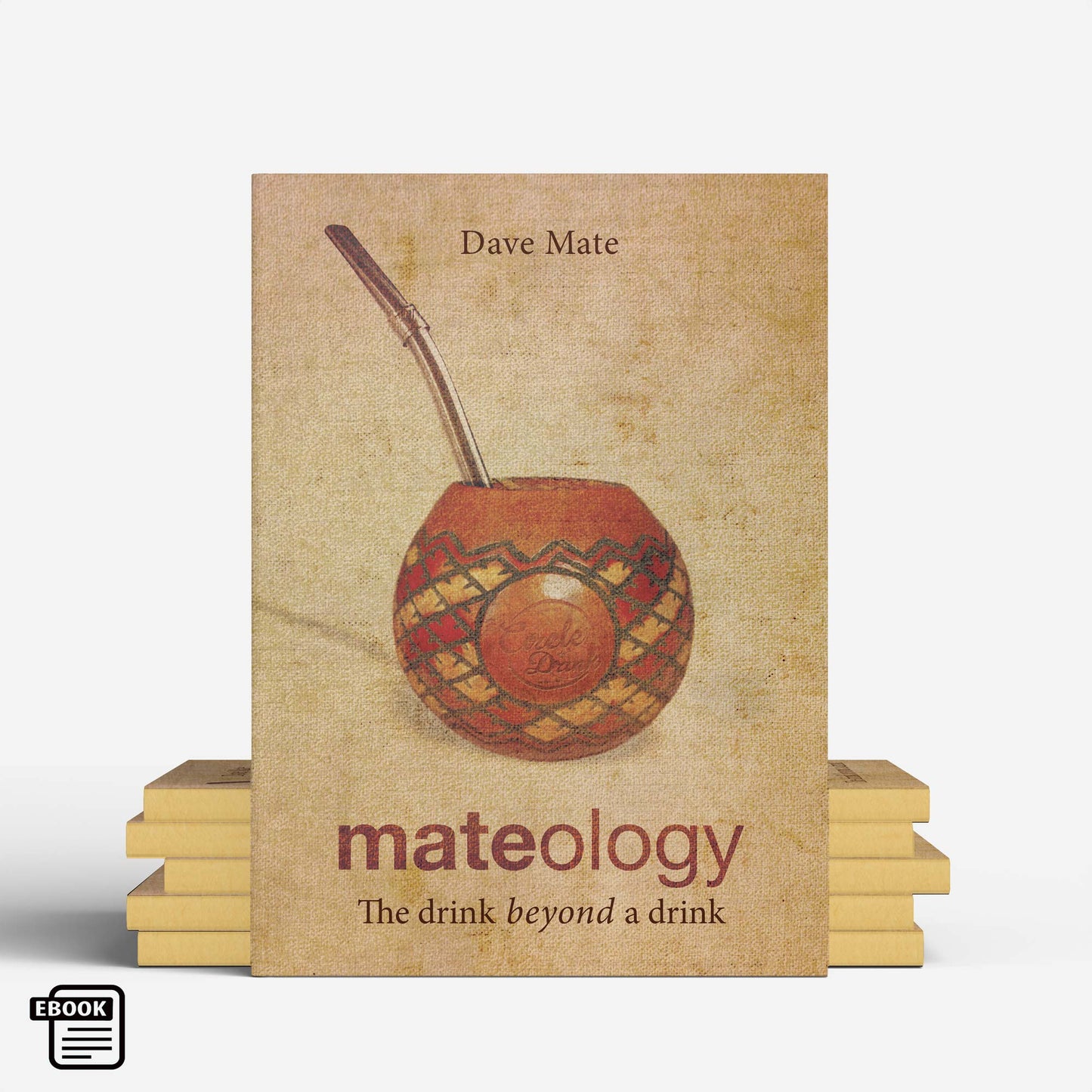 Mateology, The Drink Beyond a Drink (ebook 2013)